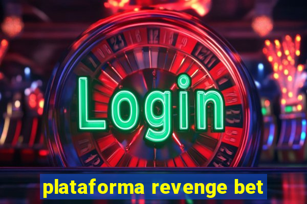 plataforma revenge bet